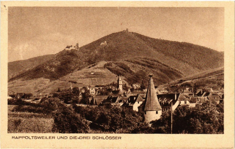 Carte postale ancienne Ribeauville - Rappoltsweiler - Die Drei Schlosser à Ribeauvillé