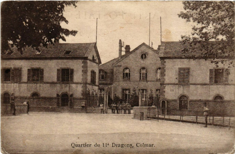 Carte postale ancienne Quartier du 11 Dragons - Colmar à Colmar
