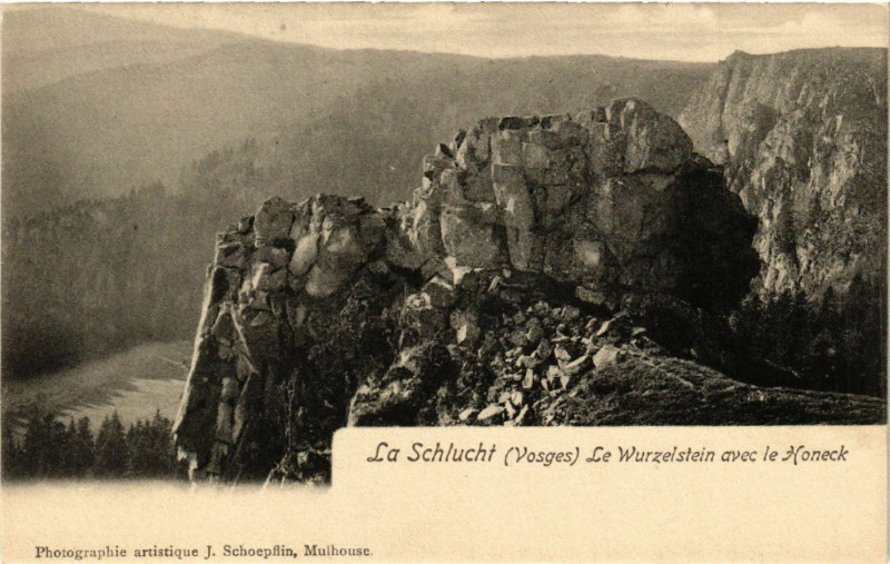 Carte postale ancienne La Schlucht - Le Wurzelstein avec le Honeck