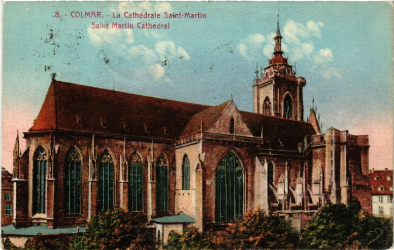 Carte postale ancienne Colmar - La Cathedrale Saint-Martin à Colmar