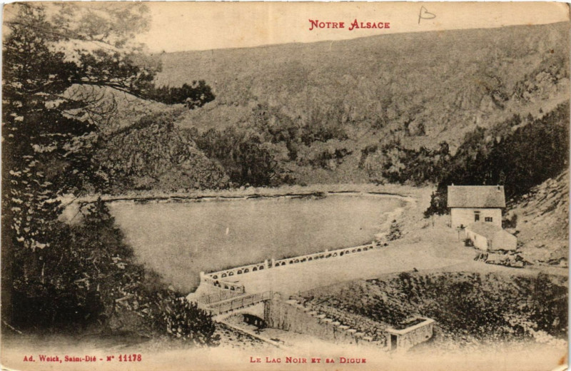 Carte postale ancienne Notre-Alsace - Le Lac Noir et sa Digue