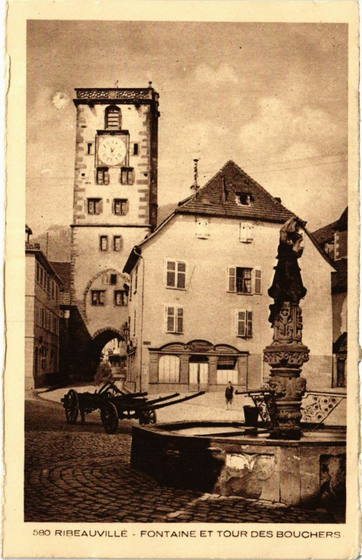 Carte postale ancienne Ribeauville - Fontaine et Tour des Bouchers à Ribeauvillé