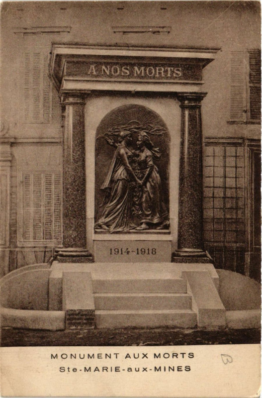 Carte postale ancienne Monument aux Morts - Sainte-Marie-aux-Mines à Sainte-Marie-aux-Mines