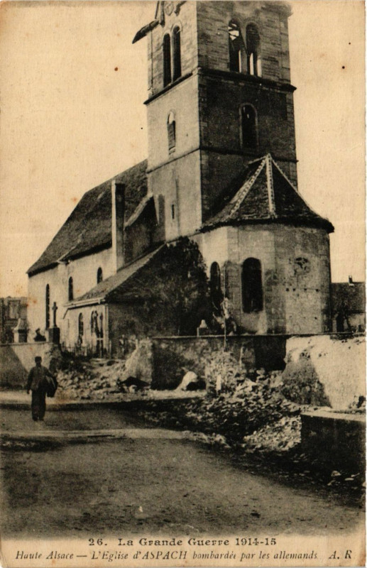 Carte postale ancienne Haute-Alsace - L'Eglise d'Aspach bombardée par les allemands à Aspach