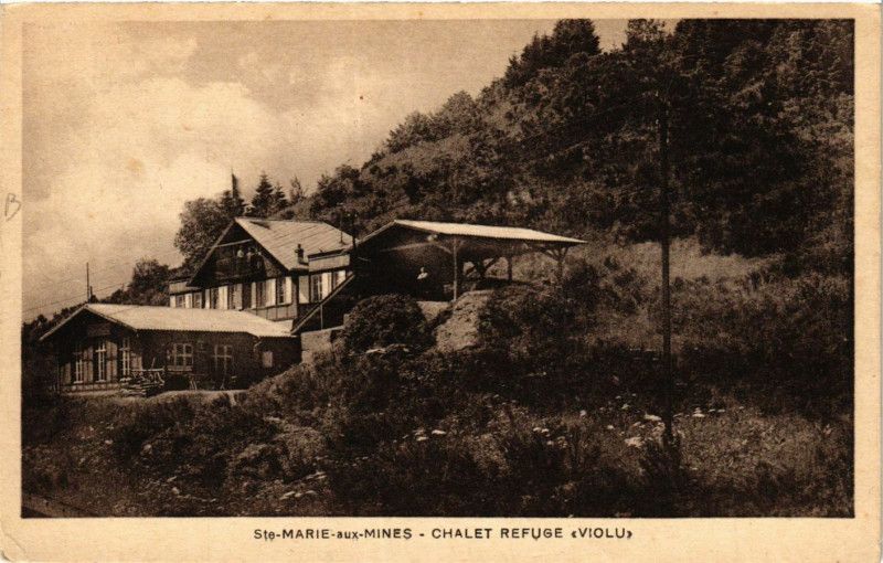 Carte postale ancienne Sainte-Marie-aux-Mines - Chalet Refuse à Sainte-Marie-aux-Mines