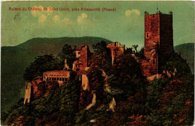 Carte postale ancienne Ruines du Chateau de Saint-Ulrich pres Ribeauville à Saint-Ulrich