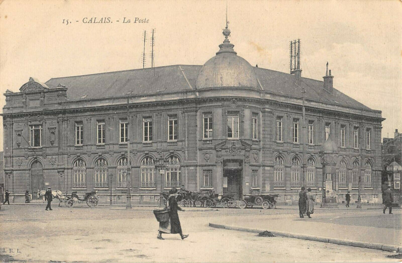 Carte postale ancienne Calais La Poste à Calais