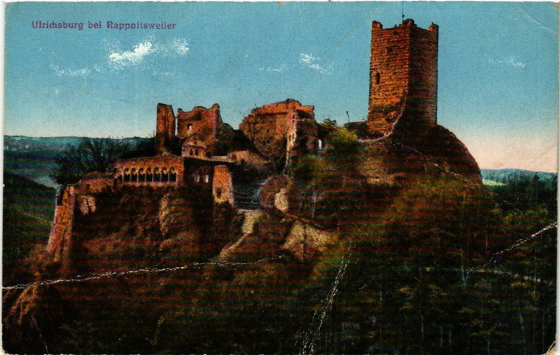 Carte postale ancienne Ribeauville - Rappoltsweiler - Ulrichsburg b. Rappoltsweiler à Ribeauvillé