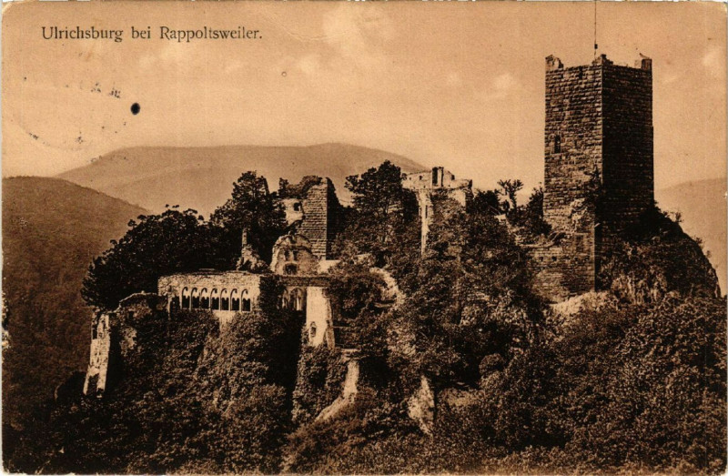 Carte postale ancienne Ribeauville - Rappoltsweiler - Ulrichsburg b. Rappoltsweiler à Ribeauvillé