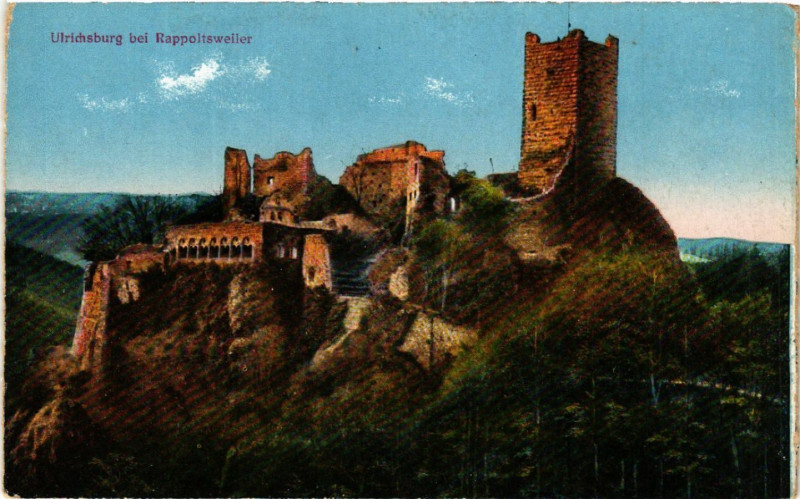 Carte postale ancienne Ribeauville - Rappoltsweiler - Ulrichsburg b. Rappoltsweiler à Ribeauvillé