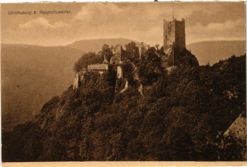 Carte postale ancienne Ribeauville - Rappoltsweiler - Ulrichsburg b. Rappoltsweiler à Ribeauvillé