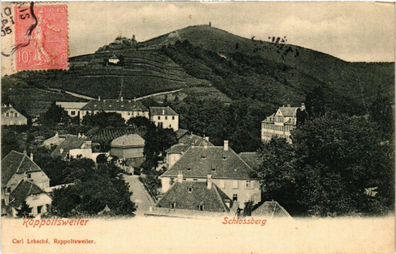 Carte postale ancienne Ribeauville - Rappoltsweiler - Schlossberg à Ribeauvillé