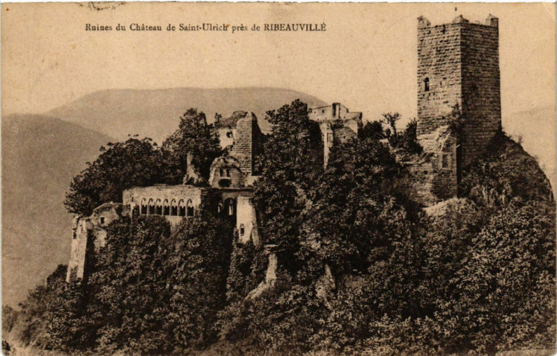 Carte postale ancienne Ribeauville - Rappoltsweiler - Ruines du Chateau de Saint-Ulrich à Ribeauvillé