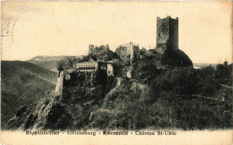 Carte postale ancienne Ribeauville - Rappoltsweiler - Chateau Saint-Ulrich à Ribeauvillé