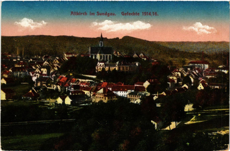 Carte postale ancienne Altkirch im Sundgau - Panorama - GEFECHTe 1914-16 à Altkirch
