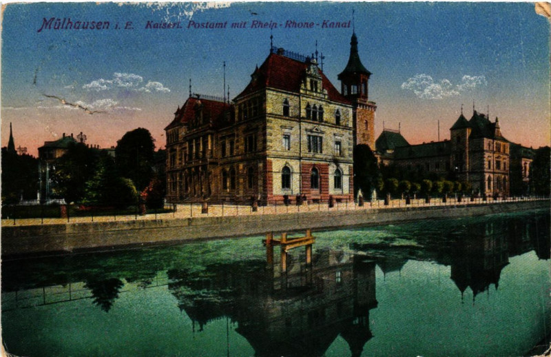 Carte postale ancienne Mulhausen - Mulhouse - Kaiserl. Postamt mit Rhein-Rhone-Kanal à Mulhouse