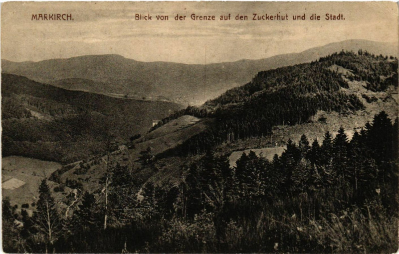 Carte postale ancienne Markirch - Sainte-Marie-aux-Mines - Blick von der Grenze à Sainte-Marie-aux-Mines