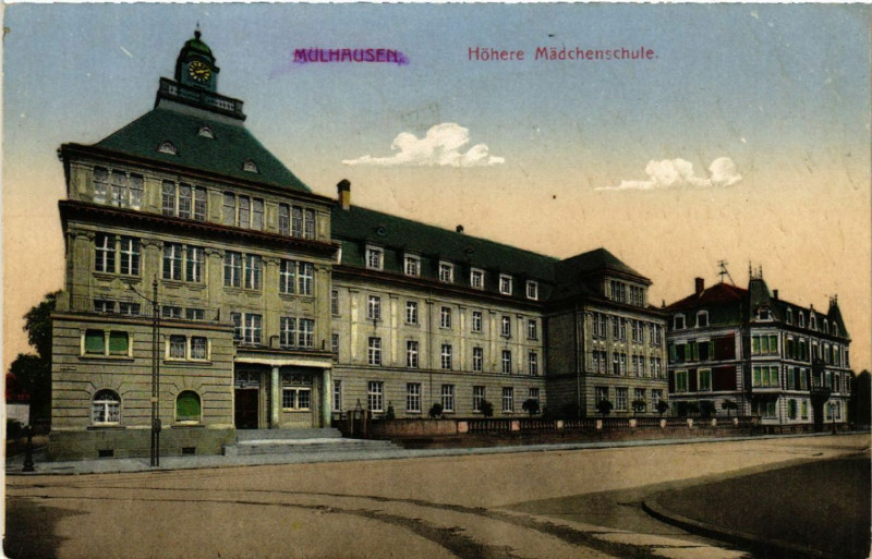 Carte postale ancienne Mulhausen - Mulhouse - Hohere Madchenschule à Mulhouse