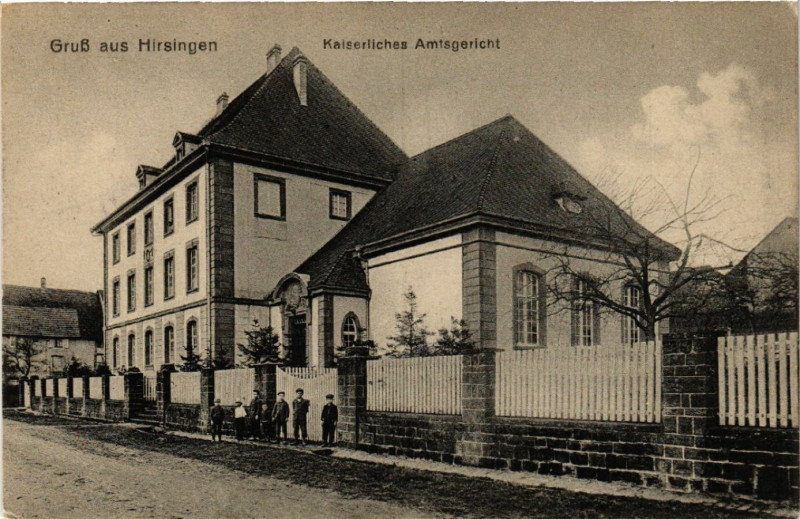 Carte postale ancienne Gruss aus Hirsingen - Kaiserliches Amstgericht