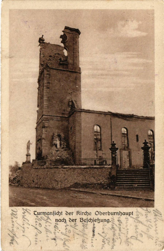Carte postale ancienne Turmanficht der Kirche Oberburnhaupt nach der Befchiezung