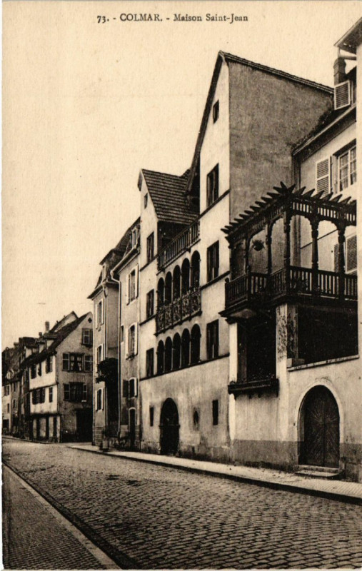 Carte postale ancienne Colmar - Maison Saint-Jean à Colmar