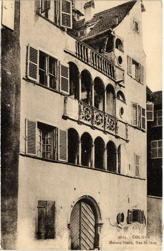 Carte postale ancienne Colmar - Maison Stanb Rue Saint-Jean à Colmar