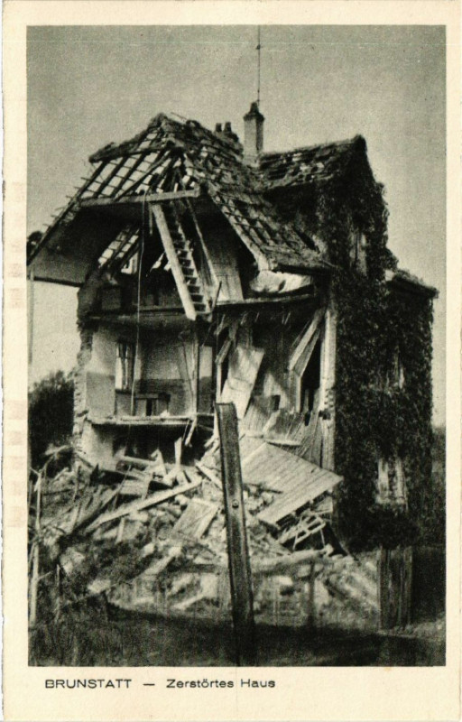 Carte postale ancienne Brunstatt - Zerstortes Haus