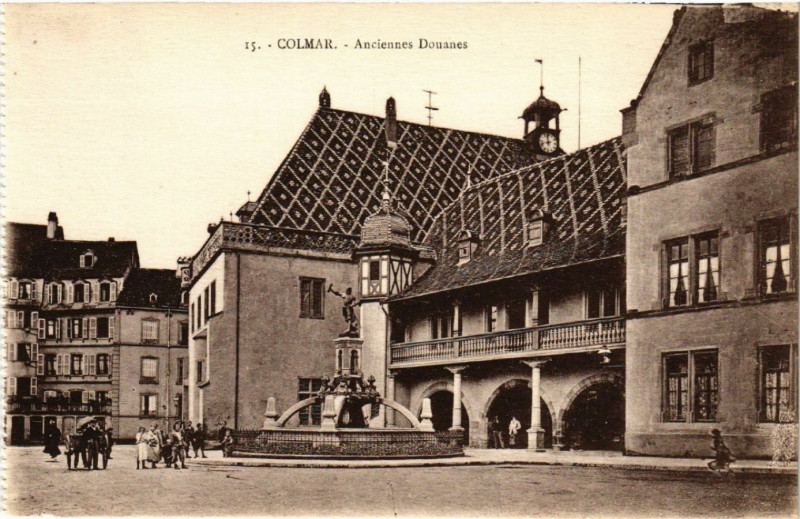 Carte postale ancienne Colmar - Anciennes Douanes à Colmar