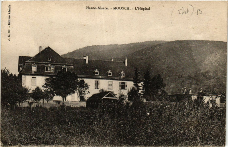 Carte postale ancienne Haute-Alsace - Moosch - L'Hopital à Moosch