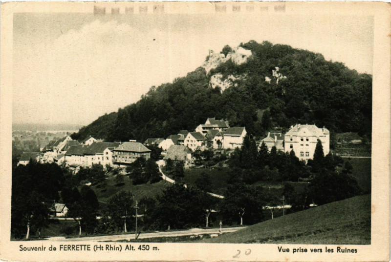 Carte postale ancienne Souvenir de Ferrette - Vue prise vers les Ruines à Ferrette
