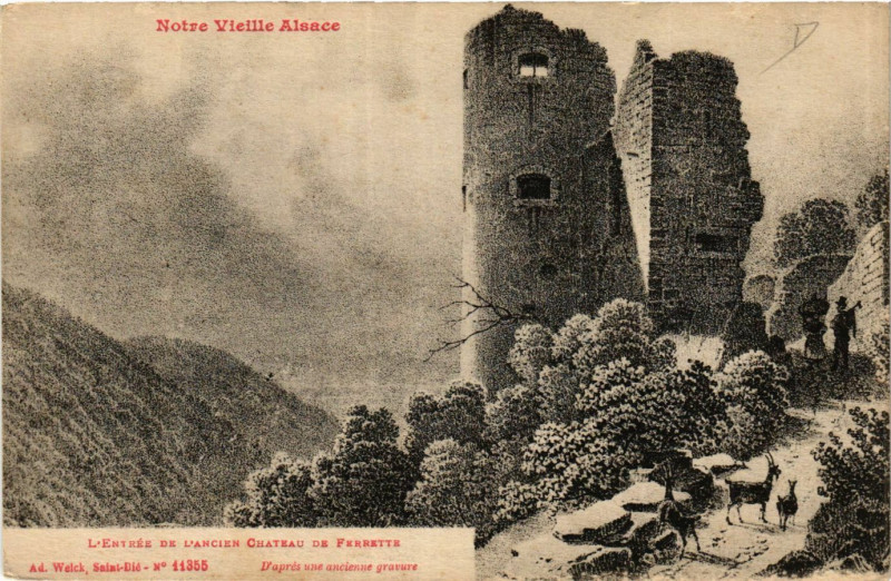 Carte postale ancienne Notre Vieille Alsace - L'Entrée de l'Ancien Chateau de Ferrette à Ferrette