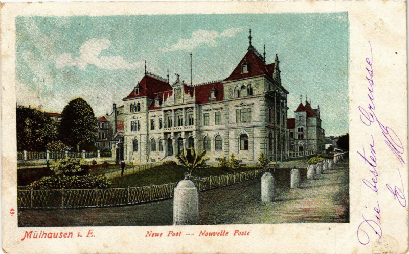 Carte postale ancienne Mulhausen i. E. - Neue Post - Nouvelle Poste