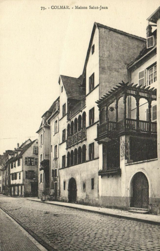 Carte postale ancienne Colmar - Maison Saint-Jean à Colmar