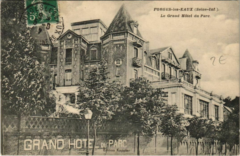 Carte postale ancienne Forges-les-Eaux Le Grand Hotel du Parc. à Forges-les-Eaux