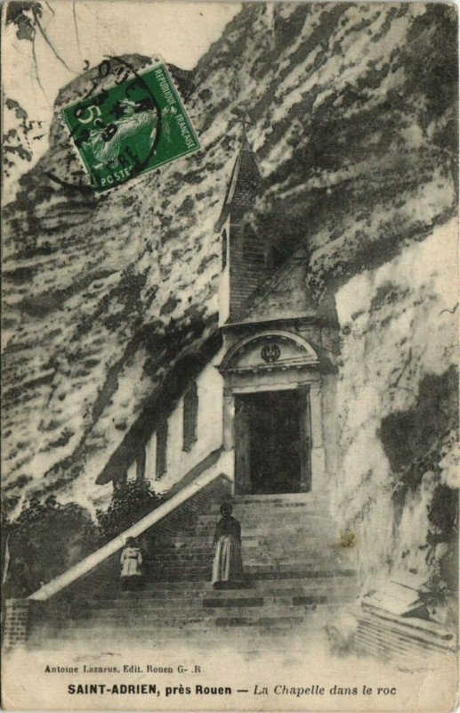 Carte postale ancienne Saint-Adrien pres Rouen - La Chapelle dans le roc à Rouen