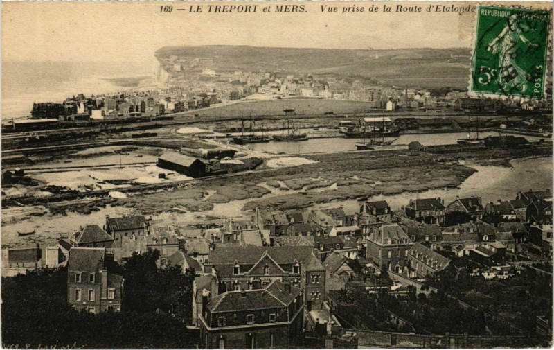 Carte postale ancienne La Treport et Mers - Vue prise de la Route d'Etalonde