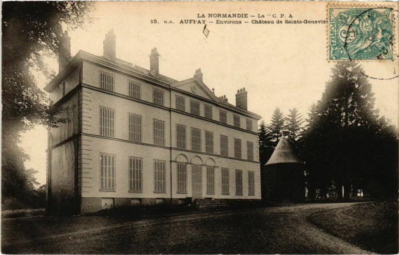 Carte postale ancienne Auffay - Env. - Chateau de Sainte-Genevier