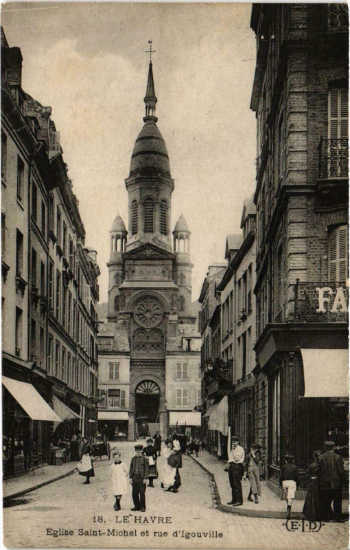 Carte postale ancienne Le Havre - Eglise Saint-Michel et rue d'Igouville au Havre
