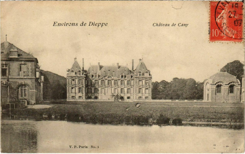Carte postale ancienne Env. de Dieppe - Chateau de Cany à Dieppe