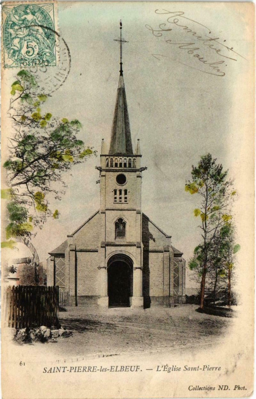 Carte postale ancienne Saint-Pierre-les-Elbeuf - L'Eglise Saint-Pierre à Saint-Pierre-lès-Elbeuf