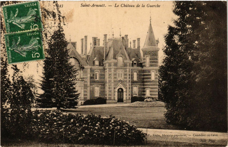Carte postale ancienne Saint-Arnoutt Le Chateau de la Guerche