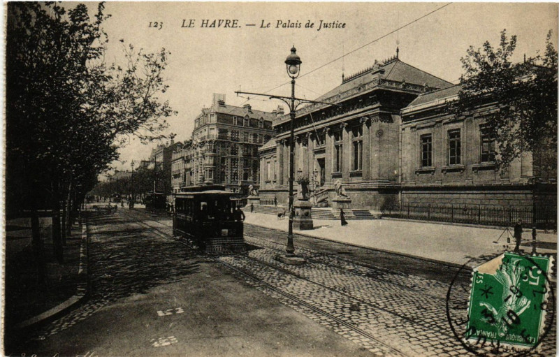 Carte postale ancienne Le Havre Le Palais de Justice au Havre