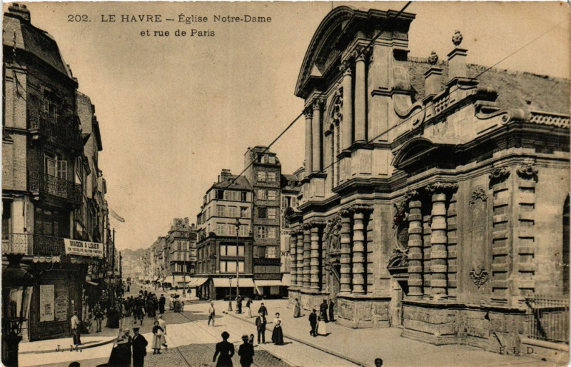 Carte postale ancienne Le Havre Eglise Notre Dame et rue de Paris au Havre