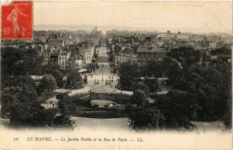Carte postale ancienne Le Havre Le Jardin Public et la Rue de Paris au Havre