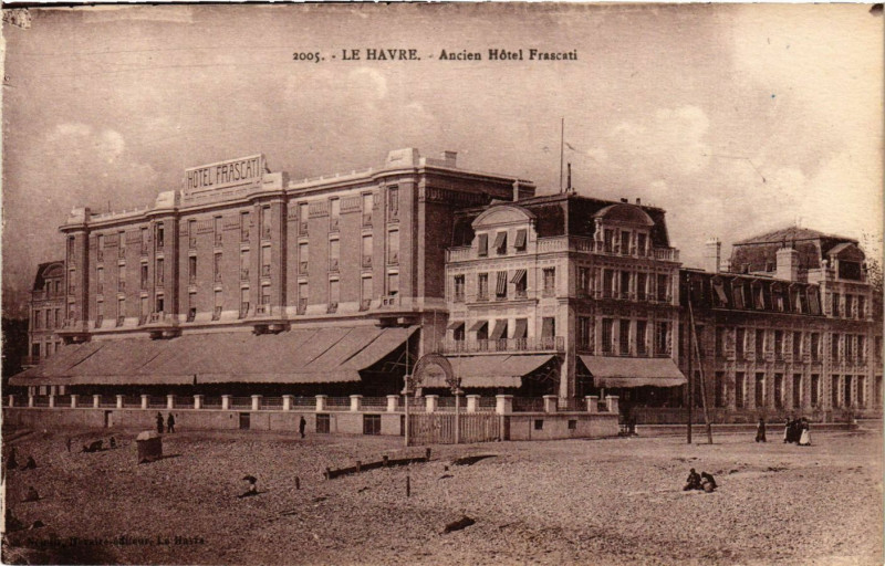 Carte postale ancienne Le Havre Ancien Hotel Frascati au Havre