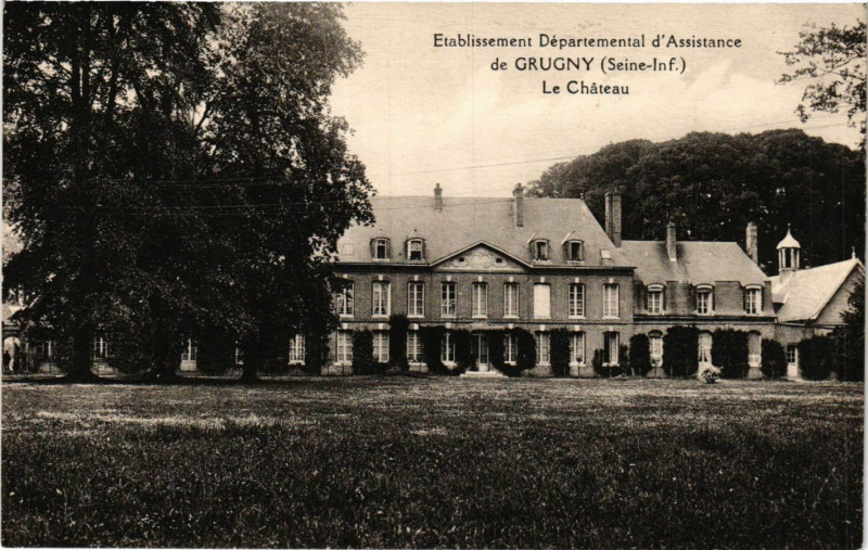 Carte postale ancienne Grugny Etablissement Departemental d'Assistance-Le Chateau à Grugny