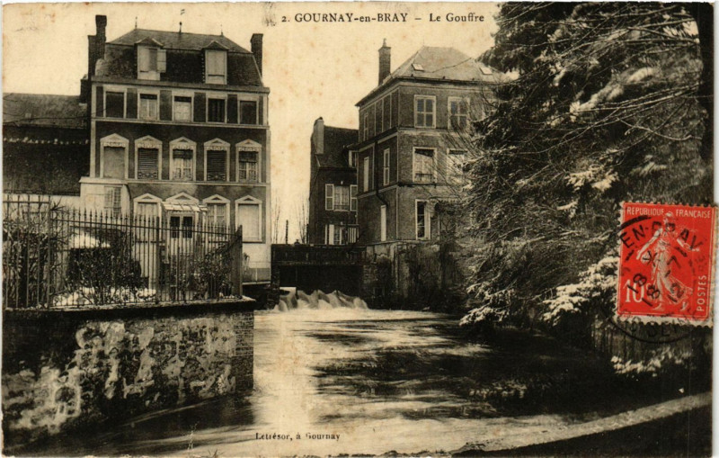 Carte postale ancienne Gournay en Bray Le Gouffre à Gournay-en-Bray