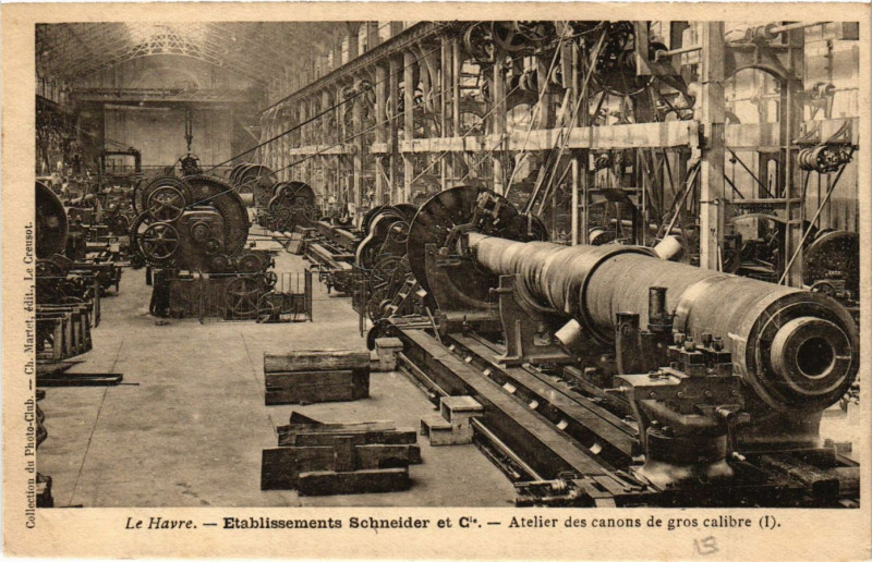 Carte postale ancienne Le Havre Etablissements Schneider-Atelier des canons de gros au Havre