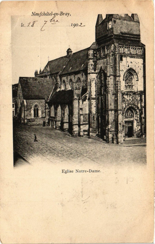 Carte postale ancienne Neufchatel en Bray-Eglise Notre-Dame à Neufchâtel-en-Bray