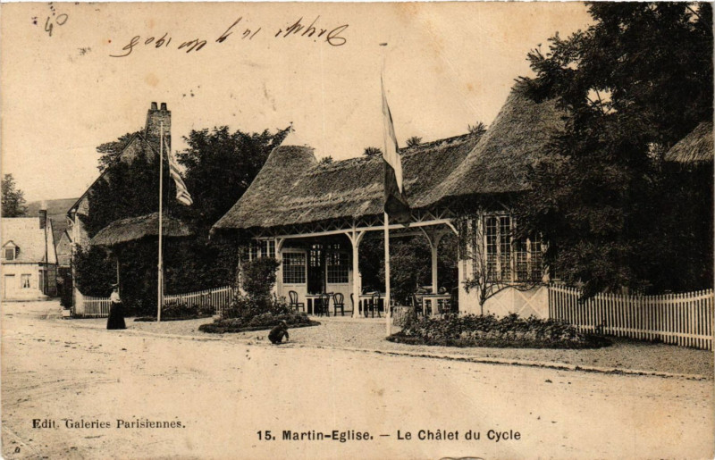 Carte postale ancienne Martin Eglise-Le Chalet du Cycle à Martin-Église